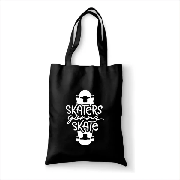 Katoenen tas Skaters gonna skate